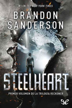 [The Reckoners 01] • Steelheart